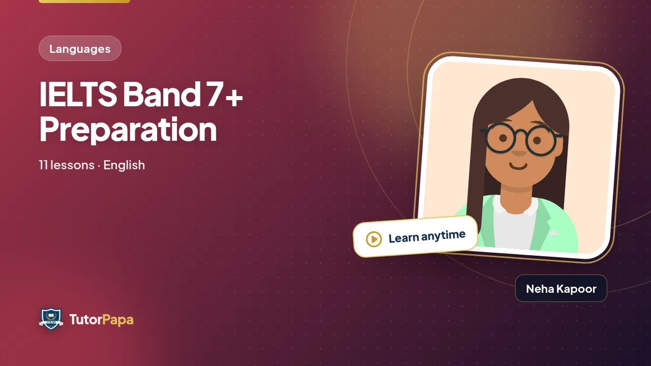IELTS Band 7+ Preparation