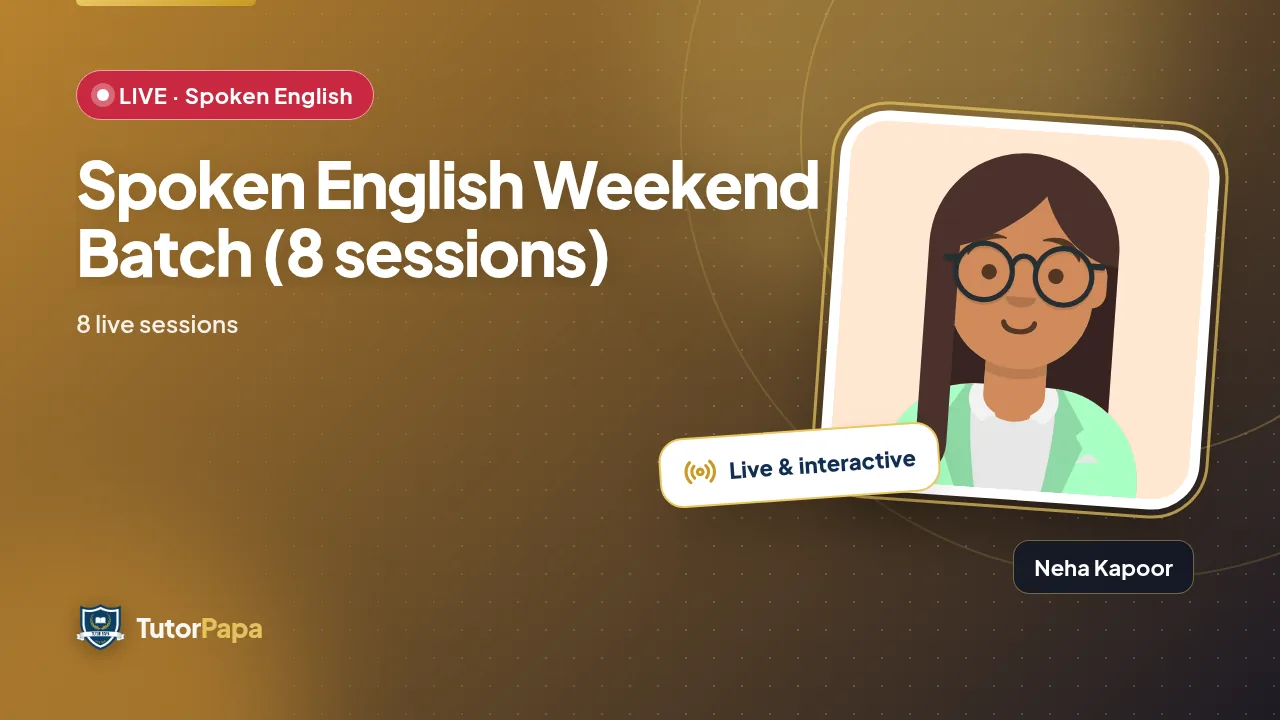 Spoken English Weekend Batch (8 sessions)
